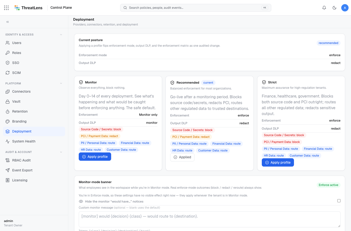 The Deployment page — the monitor and enforce settings.